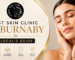 Best Skin Clinic in Burnaby | Local’s Guide